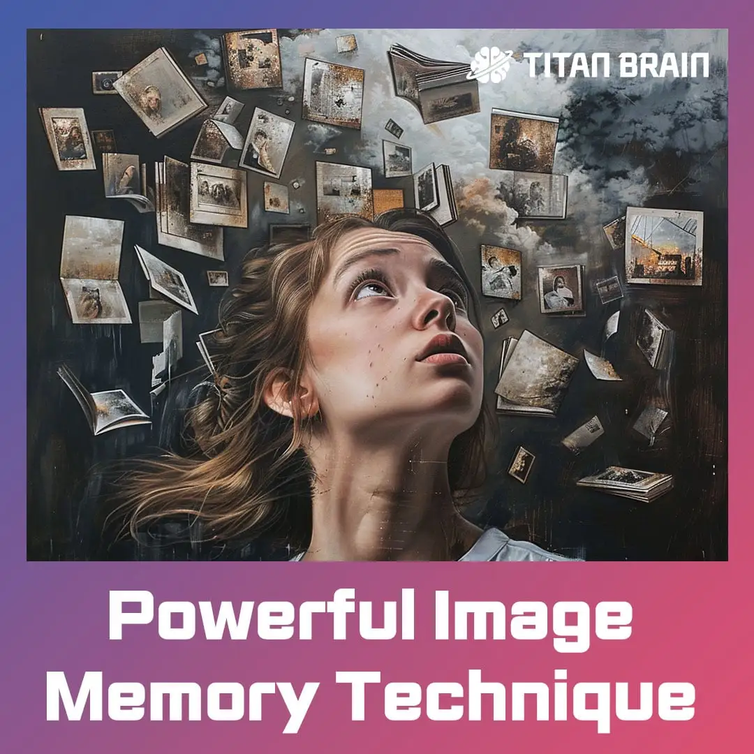 Image Memory Technique - Powerful Memory Skills - Titan Brain