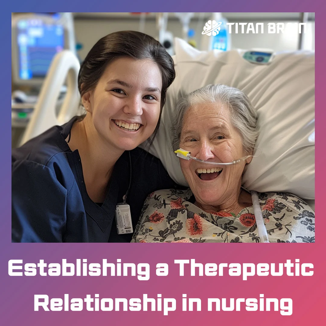 Establishing a therapeutic relationship in nursing