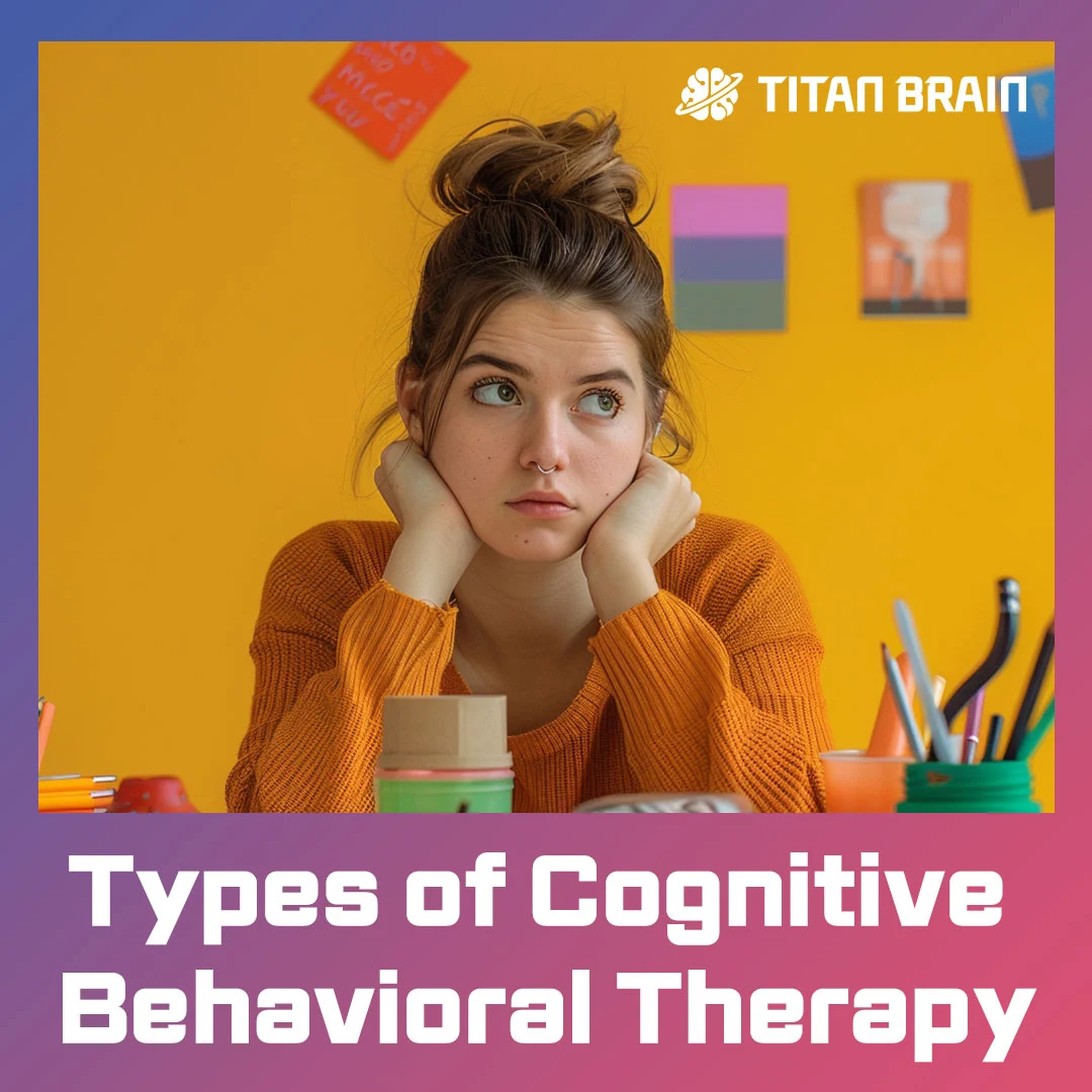 Types of Cognitive Behavioral Therapy